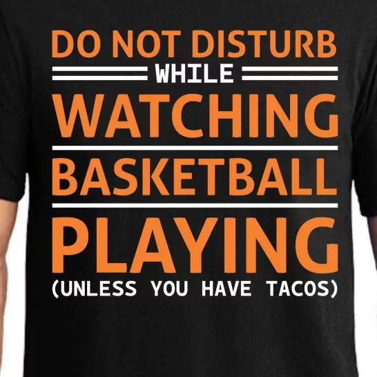 Do Not Disturb While Watching Basketball Playing Pajama Set