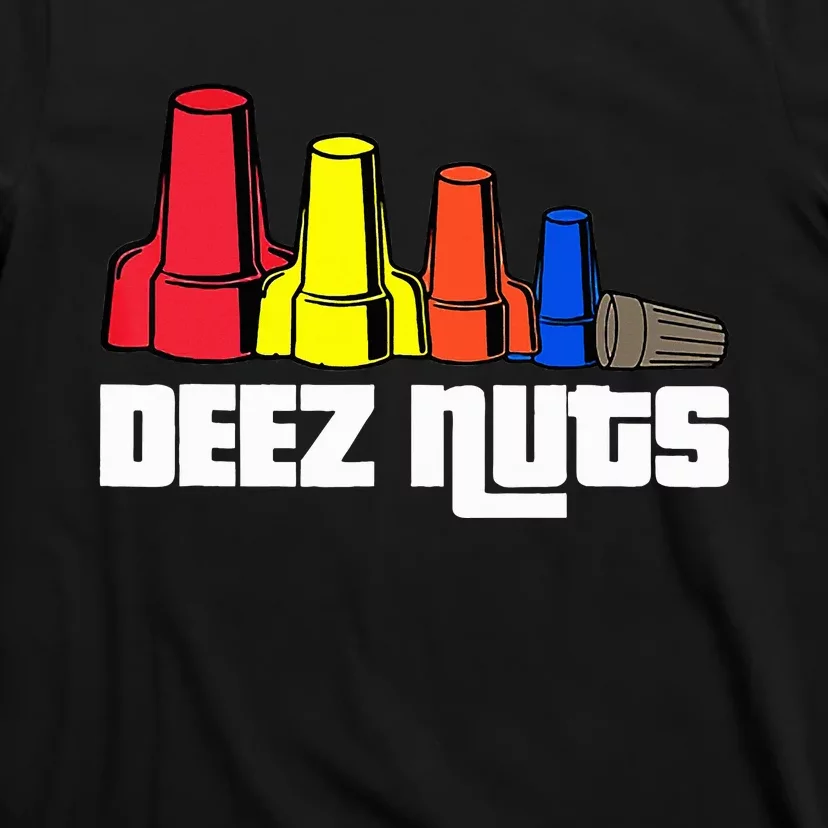 Deez Nuts Electrician T-Shirt