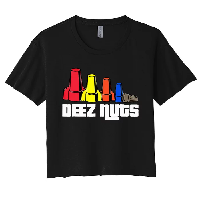 Deez Nuts Electrician Women's Crop Top Tee