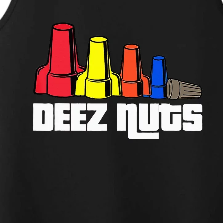 Deez Nuts Electrician Funny  For  Gift Performance Tank