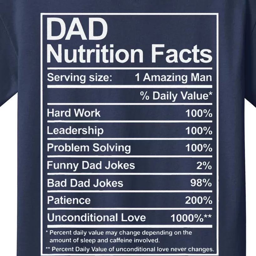 Dad Nutrition Facts Funny Sweet Thoughtful Cool Father's Day Kids T-Shirt