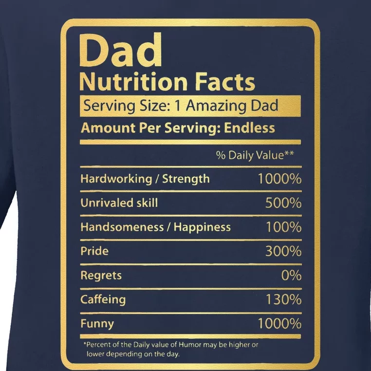 Dad Nutrition Facts Fathers Day Gift For Dad Ladies Long Sleeve Shirt