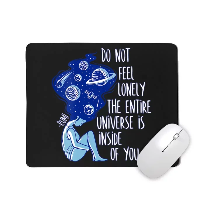 Do Not Feel Lonely Best Rumi Mystical Quotes Mousepad