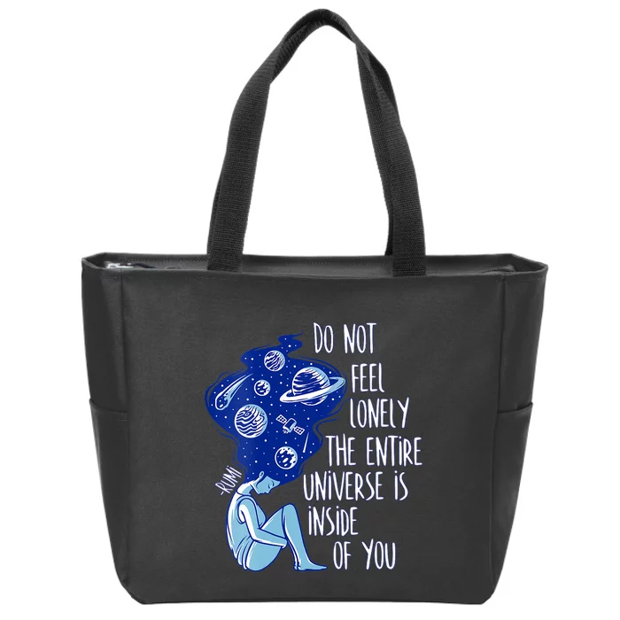 Do Not Feel Lonely Best Rumi Mystical Quotes Zip Tote Bag