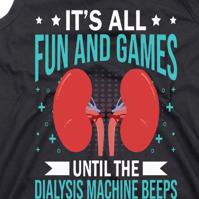 Dialysis Nurse Funny Dialysis Technician Tank Top