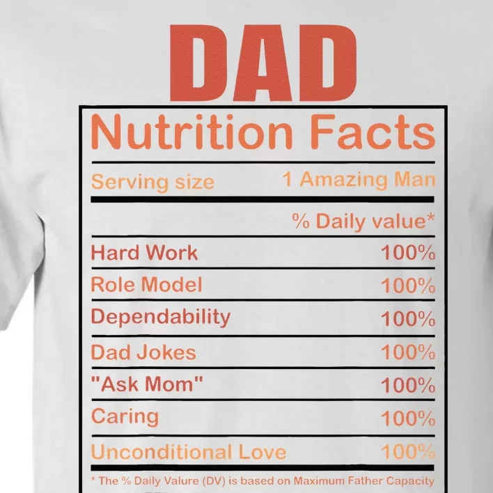 Dad Nutrition Facts Funny Humorous Dad Quote For Fathers Day Tall T-Shirt