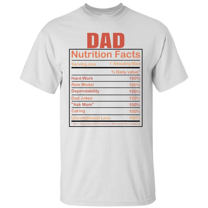 Dad Nutrition Facts Funny Humorous Dad Quote For Fathers Day Tall T-Shirt