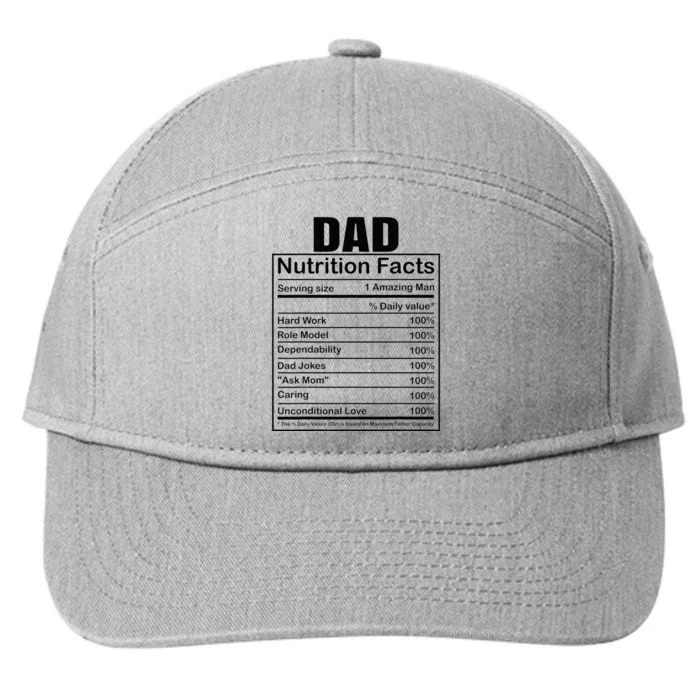 Dad Nutrition Facts Funny Humorous Dad Quote For Fathers Day 7-Panel Snapback Hat