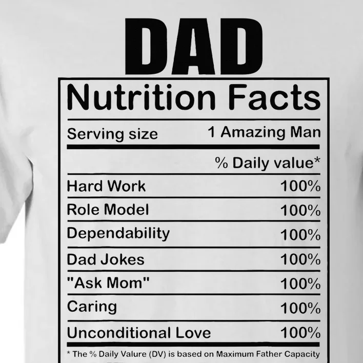 Dad Nutrition Facts Funny Humorous Dad Quote For Fathers Day Tall T-Shirt