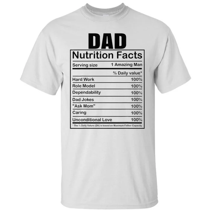 Dad Nutrition Facts Funny Humorous Dad Quote For Fathers Day Tall T-Shirt