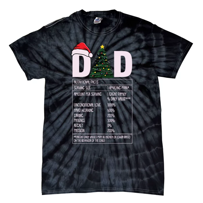 Dad Nutrition Facts Christmas Funny Xmas Pajama Papa Father Tie-Dye T-Shirt