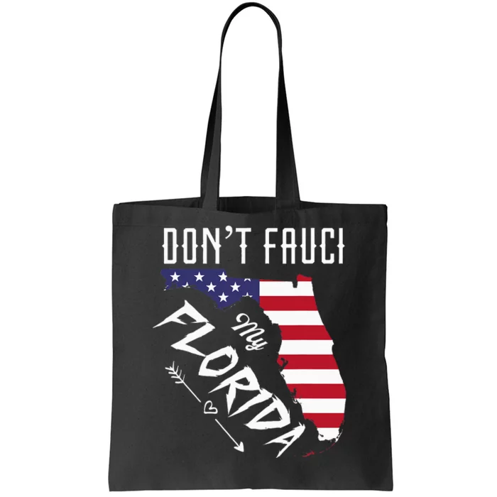 Do Not Fau.Ci My Fl Florida Map Vintage 2024 Election Tote Bag