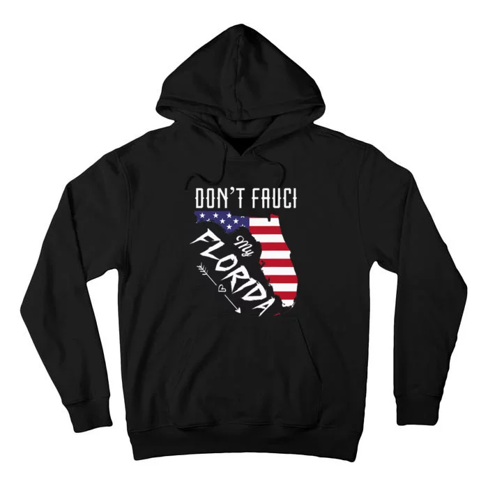 Do Not Fau.Ci My Fl Florida Map Vintage 2024 Election Tall Hoodie