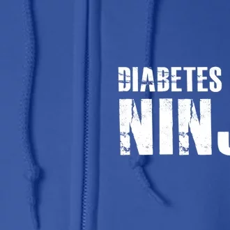 Diabetes Ninja Funny Gift Support Awareness Fighter Gift Full Zip Hoodie