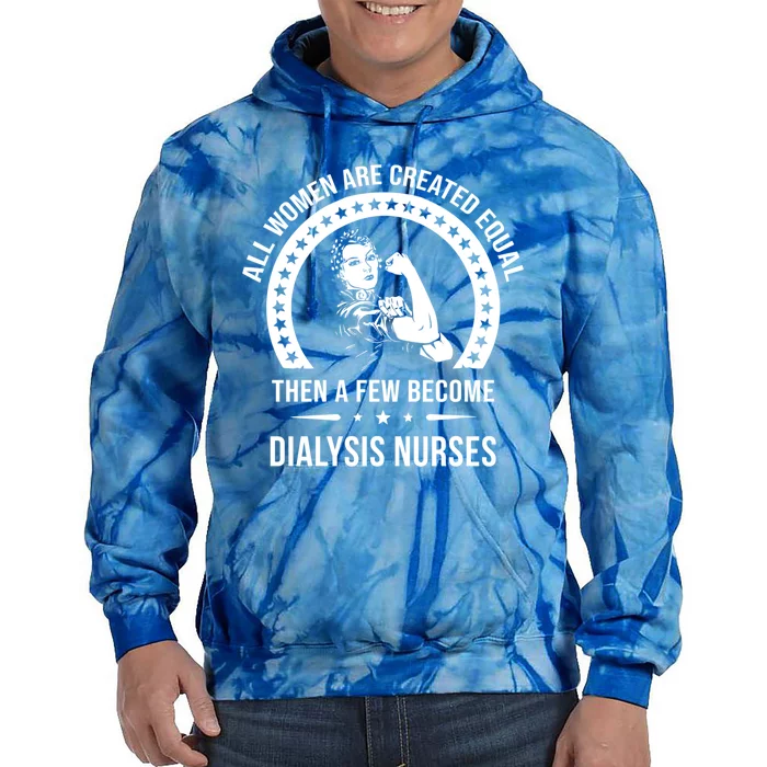 Dialysis Nurse Funny Gift Dialysis Nurse Gift Tie Dye Hoodie