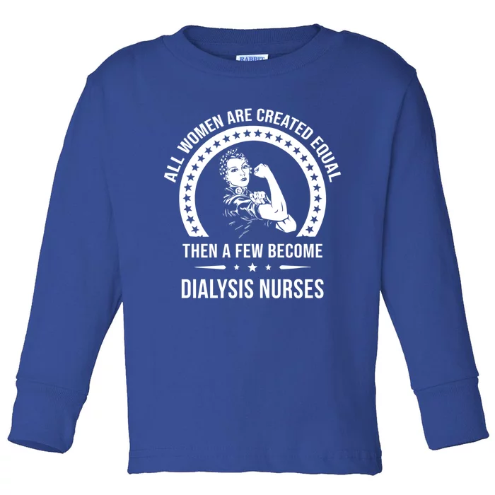 Dialysis Nurse Funny Gift Dialysis Nurse Gift Toddler Long Sleeve Shirt