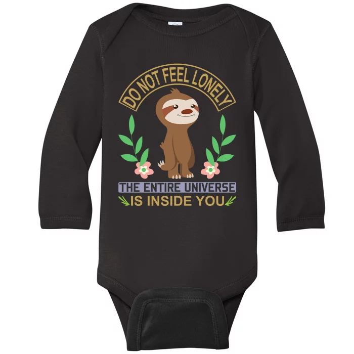 Do Not Feel Lonely The Entire Universe Is Inside You Baby Long Sleeve Bodysuit