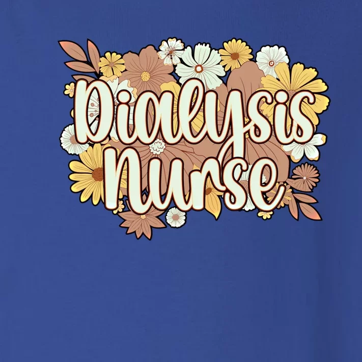 Dialysis Nurse Flowers Dialysis Nursing Great Gift Toddler Long Sleeve Shirt