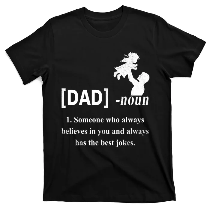 Dad Noun Funny Definition Gift For Dad Fathers Day T-Shirt