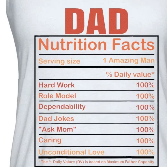 Dad Nutrition Facts Funny Humorous Dad Quote For Fathers Day Ladies Essential Flowy Tank