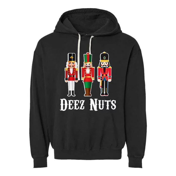 Deez Nuts Funny Christmas Nutcracker Garment-Dyed Fleece Hoodie