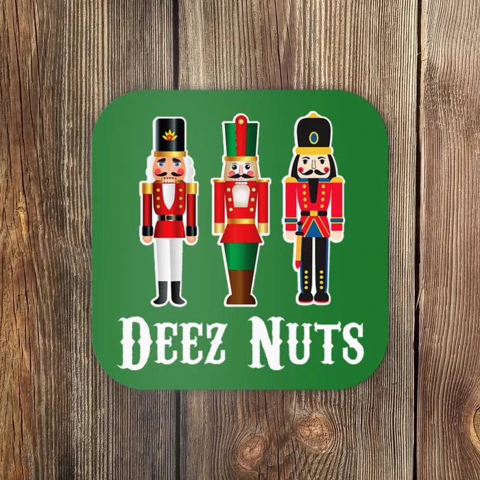 Deez Nuts Funny Christmas Nutcracker Coaster