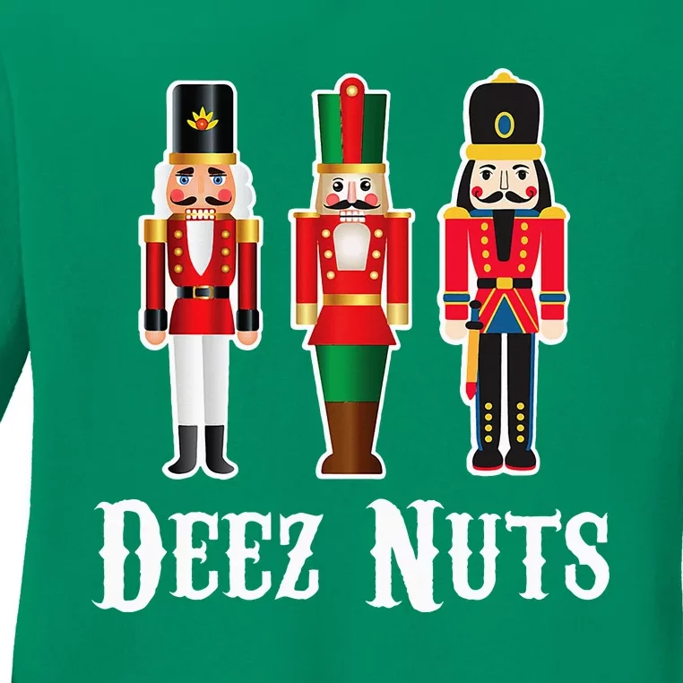 Deez Nuts Funny Christmas Nutcracker Ladies Long Sleeve Shirt