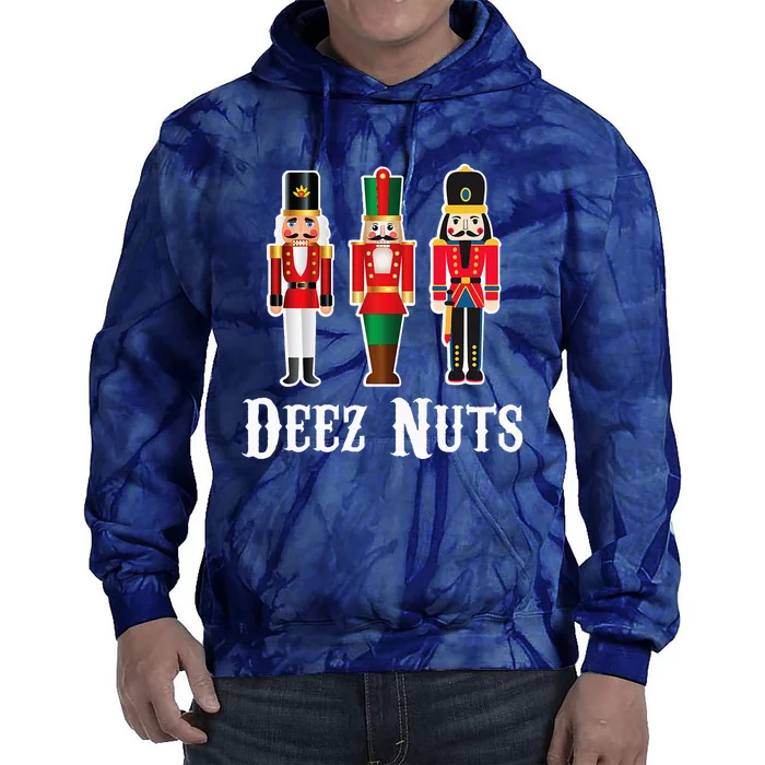 Deez Nuts Funny Christmas Nutcracker Tie Dye Hoodie