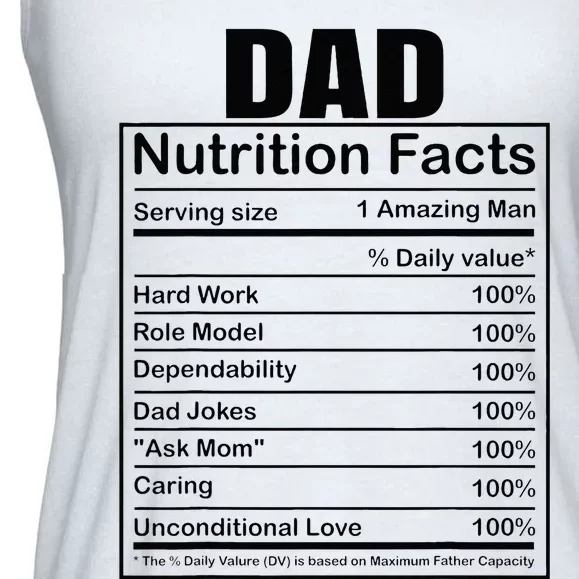 Dad Nutrition Facts Funny Humorous Dad Quote For Fathers Day Ladies Essential Flowy Tank