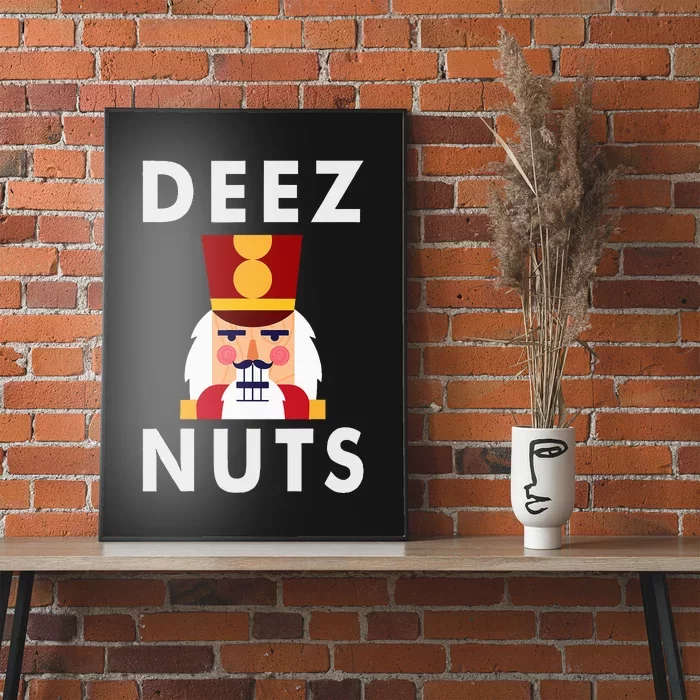 Deez Nuts Funny Christmas Nutcracker Poster