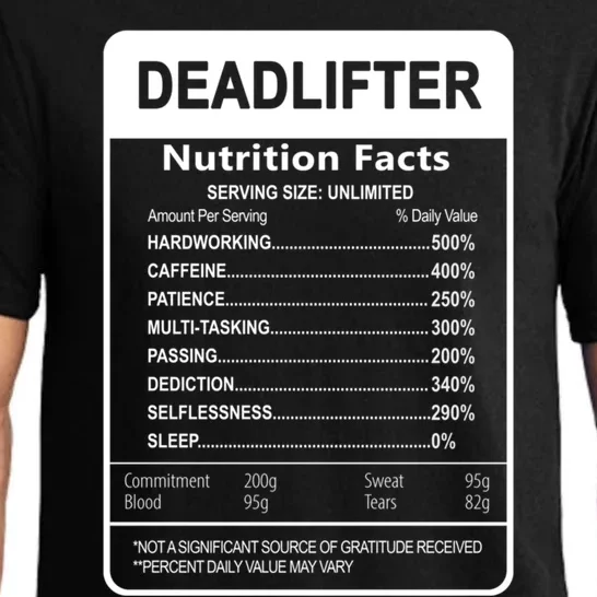 Deadlifter Nutrition Facts Graphic Sarcastic Great Gift Pajama Set