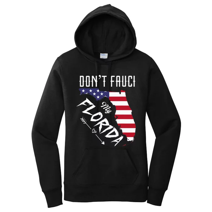 Do Not Fauci My Fl Florida Map Vintage 2024 Election Women's Pullover Hoodie