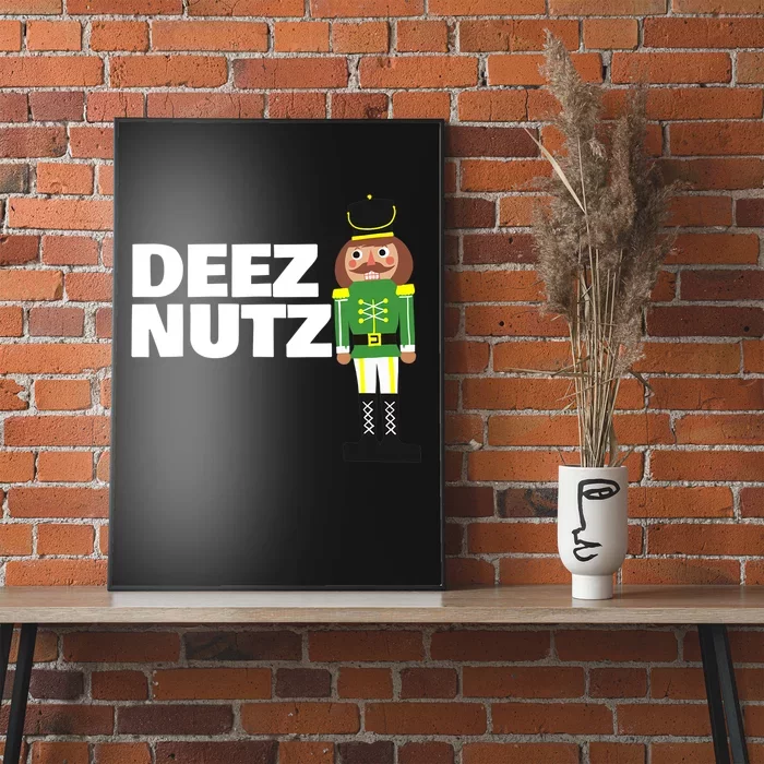 Deez Nuts Funny Christmas Nutcracker Deez Nuts Poster