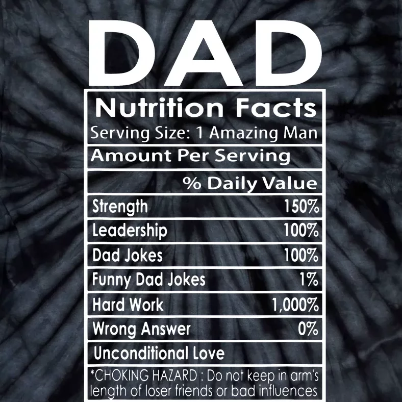 Dad Nutrition Facts Funny Sweet Thoughtful Cool Father's Day Tie-Dye T-Shirt