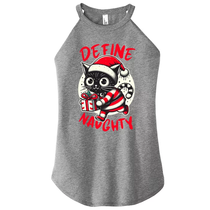 Define Naughty Funny Naughty Cat Christmas Women’s Perfect Tri Rocker Tank