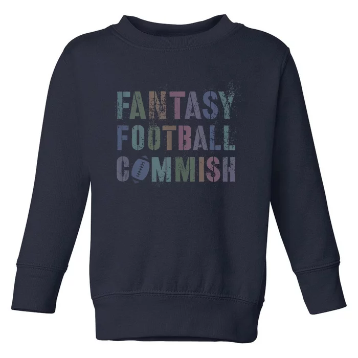 Drafting Night Fantasy Football Commish Dibs On Commissioner Toddler Sweatshirt