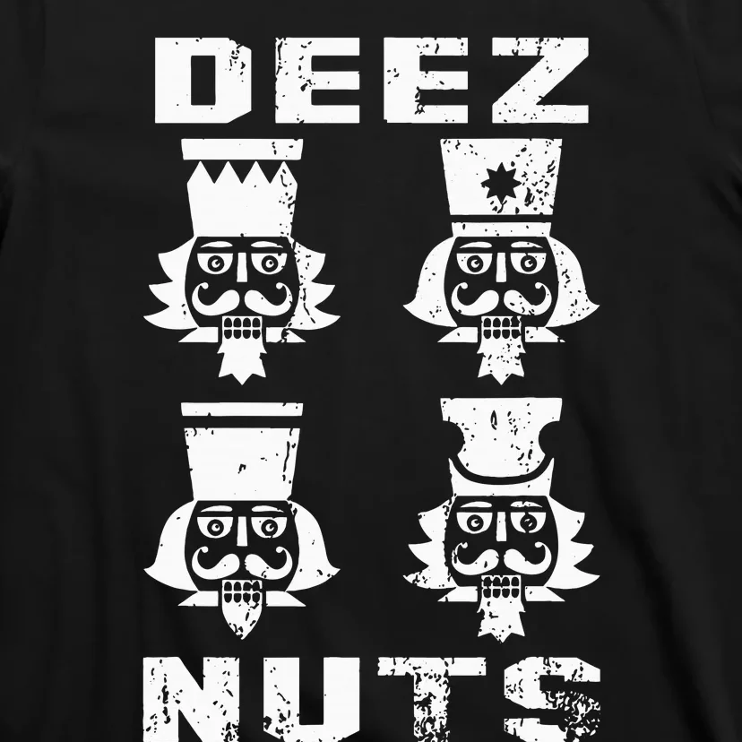 Deez Nuts Funny Christmas Nutcracker T-Shirt