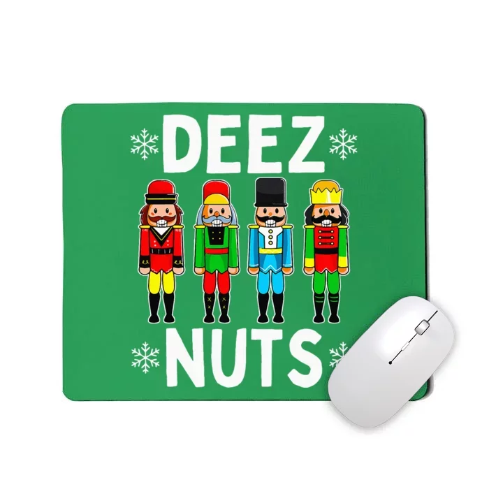 Deez Nuts Funny Nutcracker Christmas Meme Mousepad