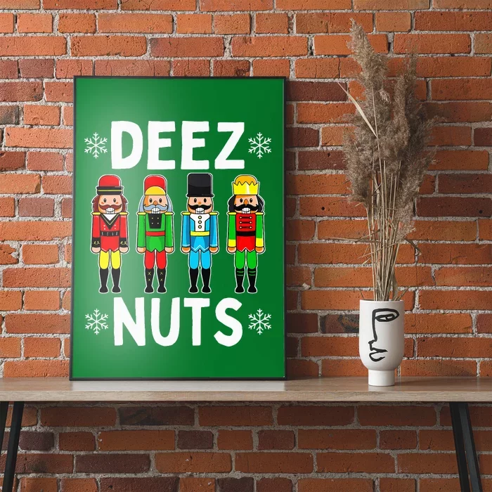 Deez Nuts Funny Nutcracker Christmas Meme Poster