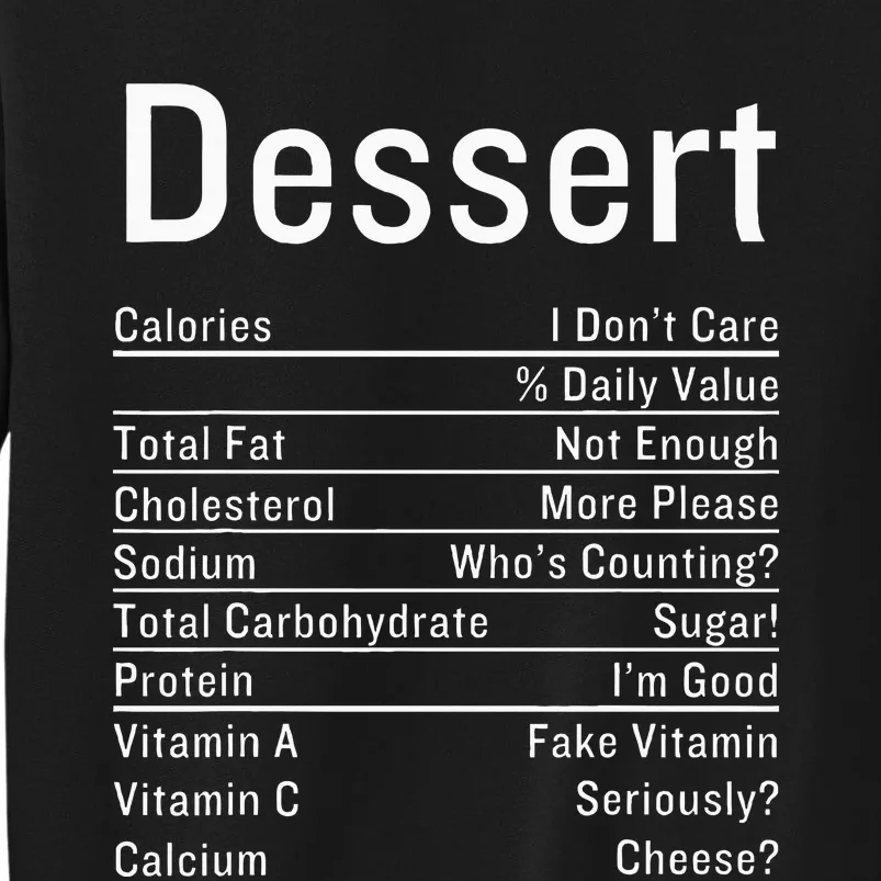 Dessert Nutrition Facts Thanksgiving Food Calories Sweatshirt