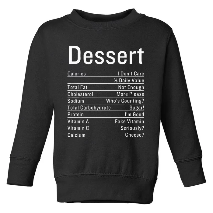 Dessert Nutrition Facts Thanksgiving Food Calories Toddler Sweatshirt