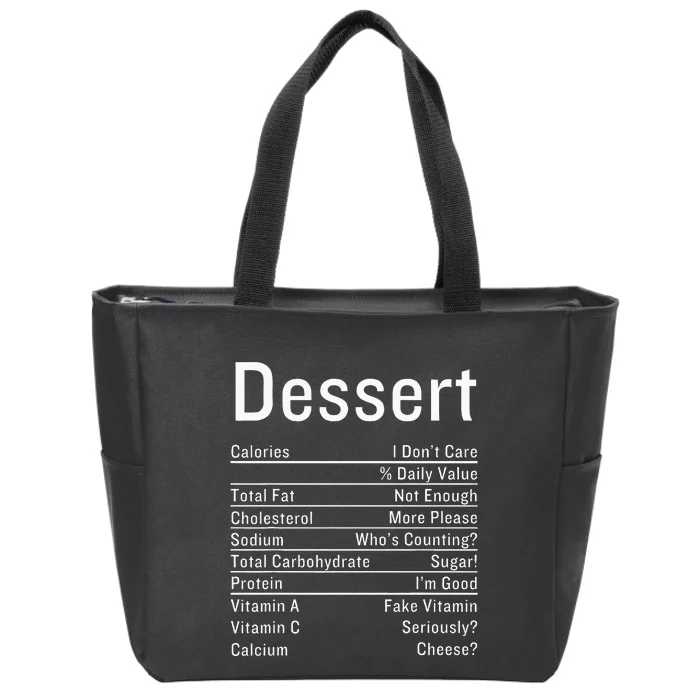 Dessert Nutrition Facts Thanksgiving Food Calories Zip Tote Bag