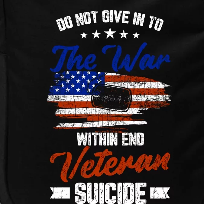 Do Not Give Into The War Within Happy Veterans Day Graphic Gift Impact Tech Backpack