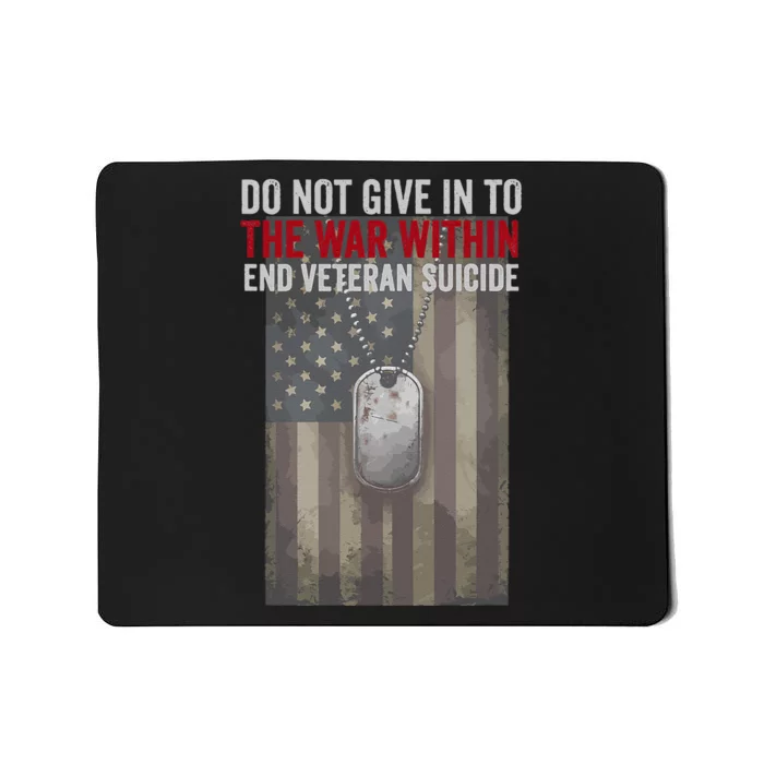 Do Not Give In To The War Within Mousepad