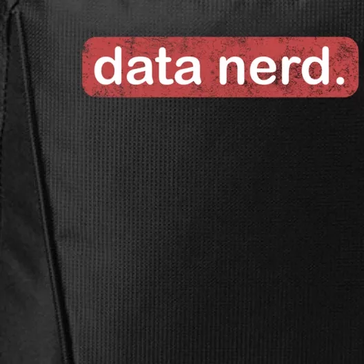 Data Nerd Great Gift Data Lover Great Gift Data Guy Funny Gift City Backpack