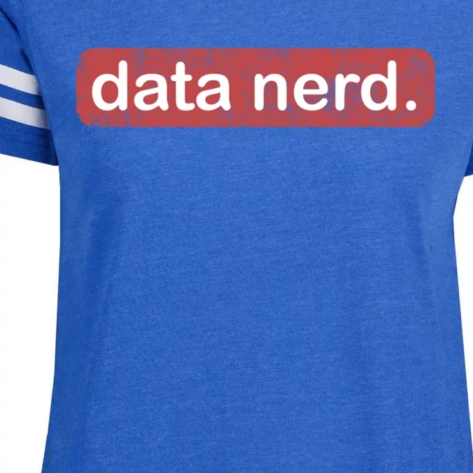 Data Nerd Great Gift Data Lover Great Gift Data Guy Funny Gift Enza Ladies Jersey Football T-Shirt