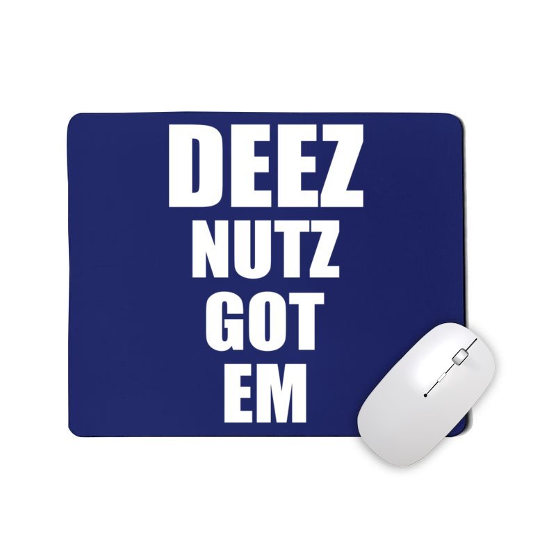 Deez Nuts Gotem Mousepad