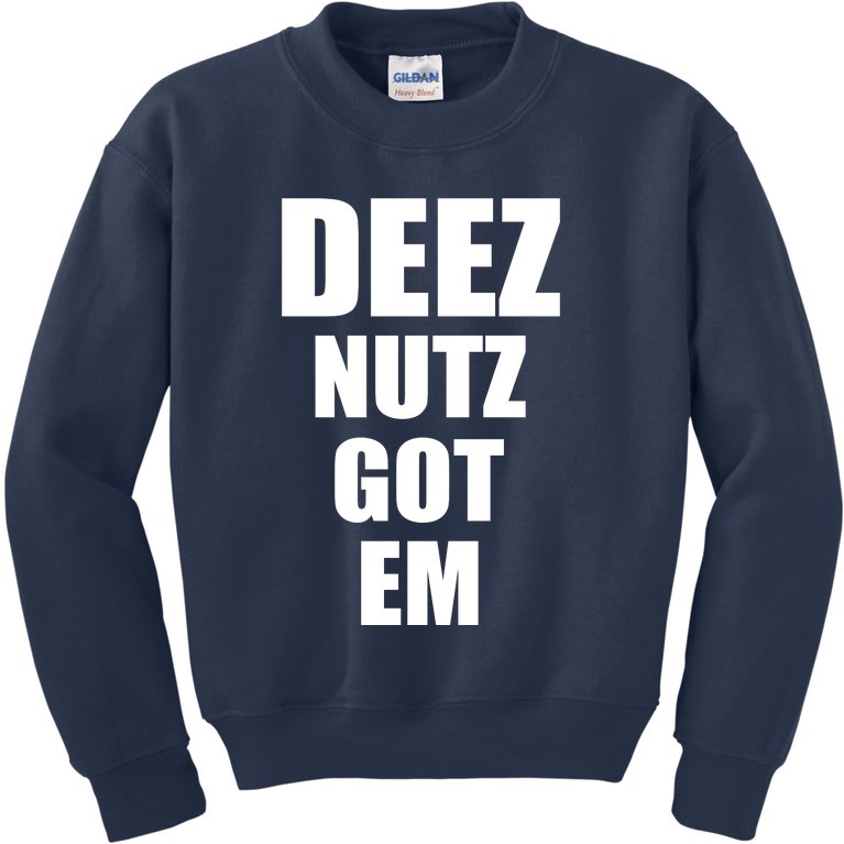 Deez Nuts Gotem Kids Sweatshirt