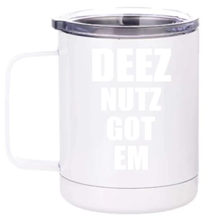 Deez Nuts Gotem Front & Back 12oz Stainless Steel Tumbler Cup