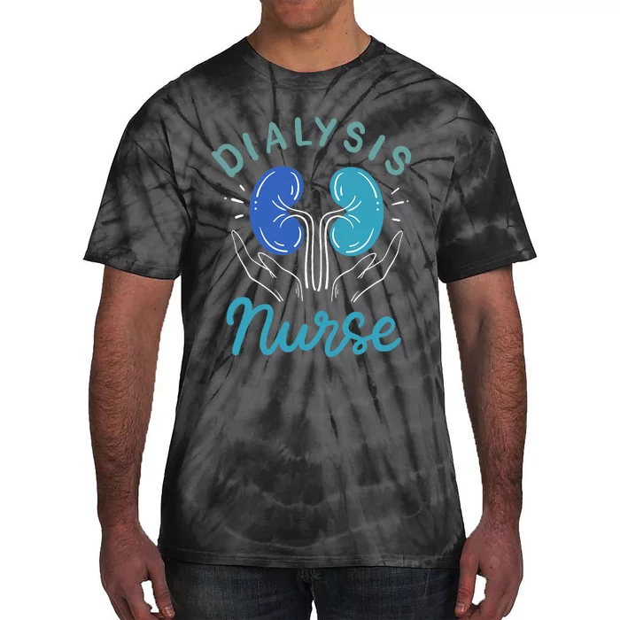 Dialysis Nurse Gifts Tie-Dye T-Shirt